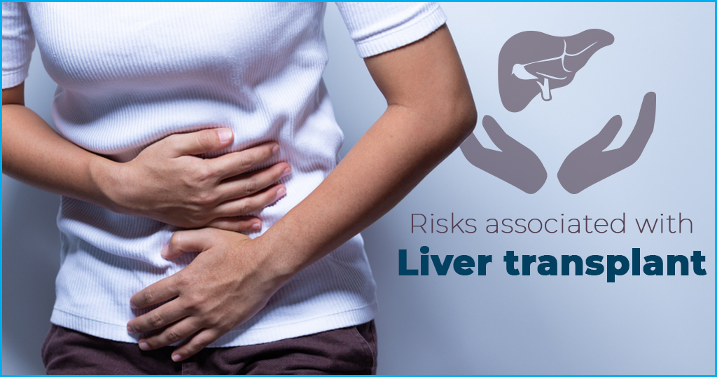 An Overview of Liver Transplant and Its Complications